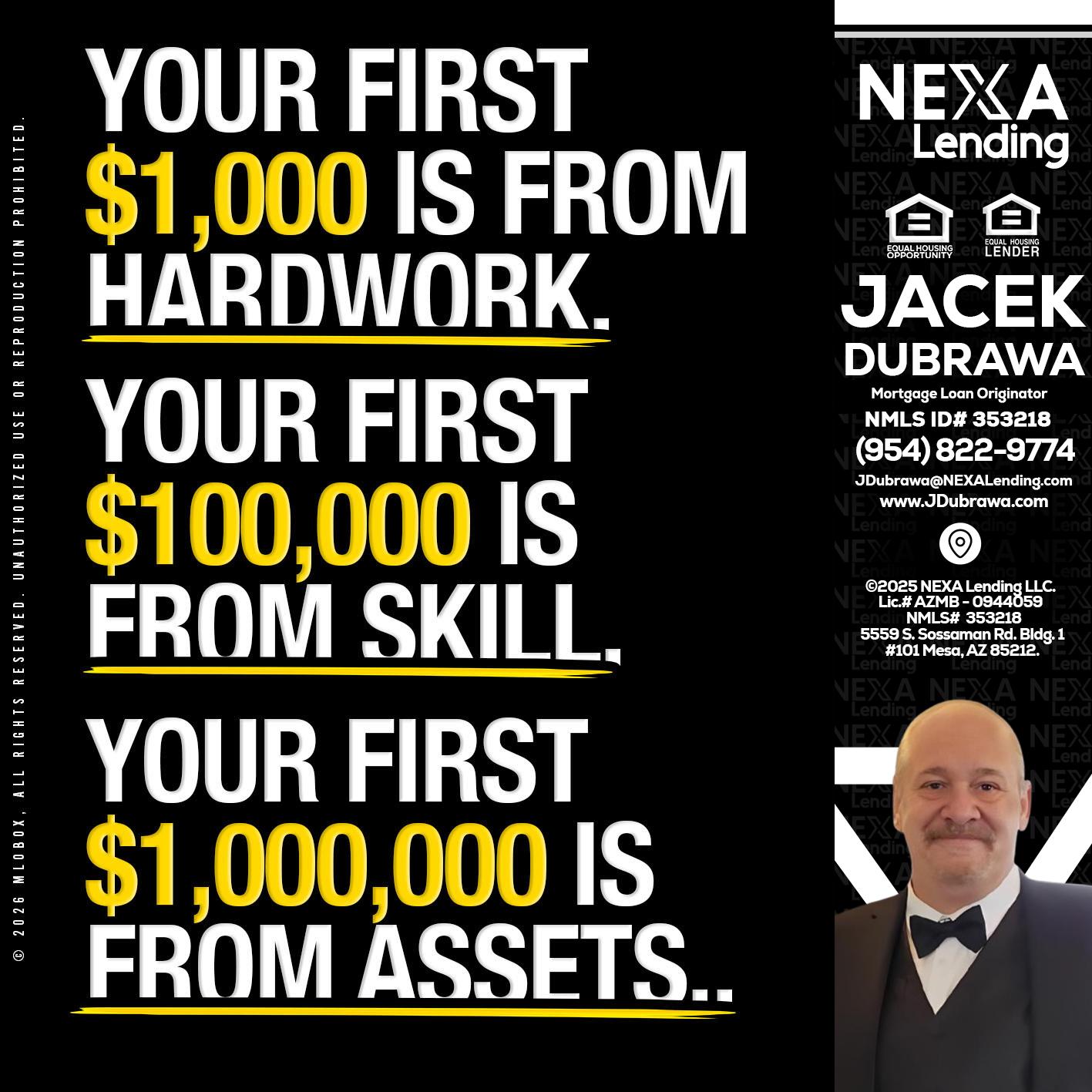 YOUR FIRST $1000 - Jacek Dubrawa -Senior Loan Officer