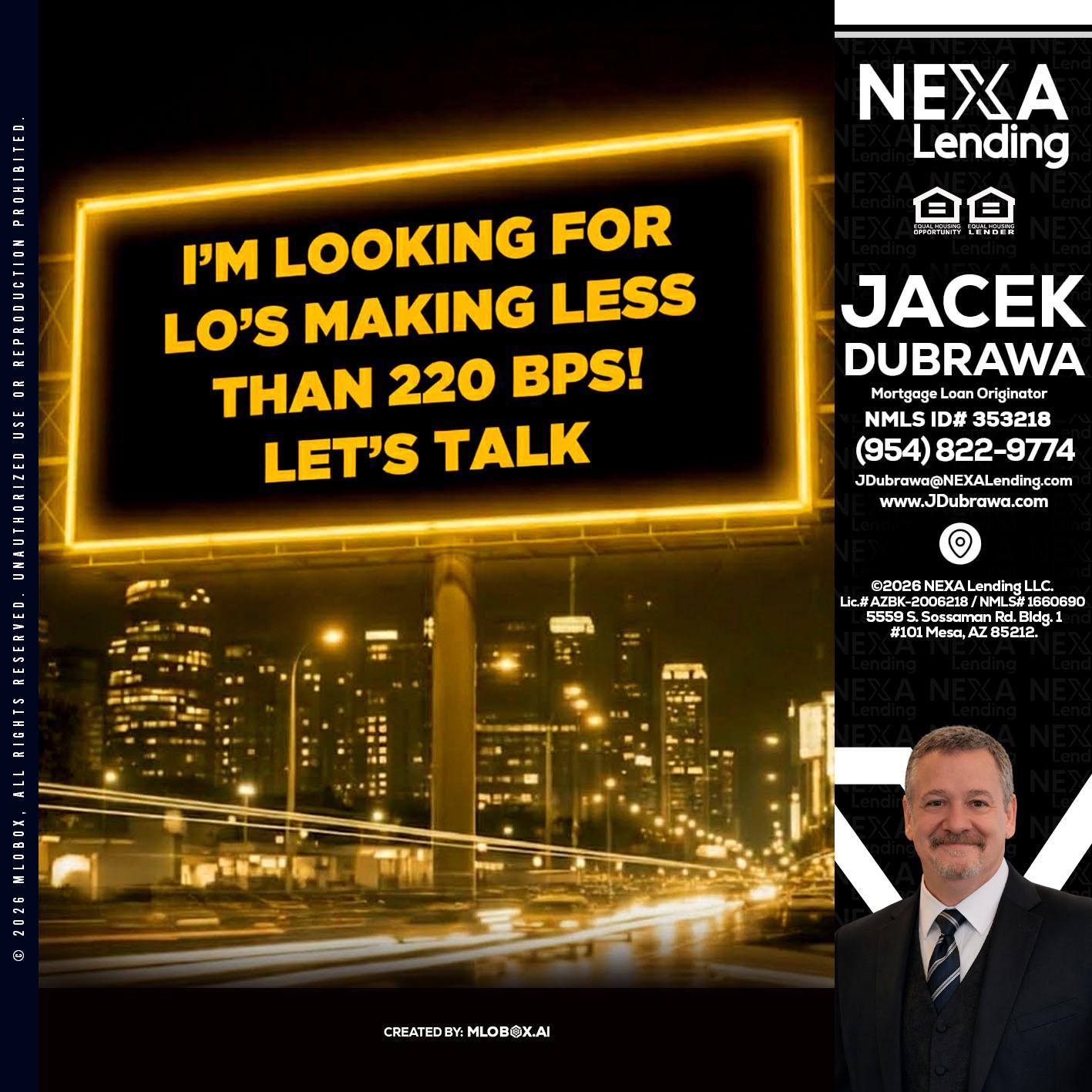 Looking for MLOs - Jacek Dubrawa -Senior Loan Officer