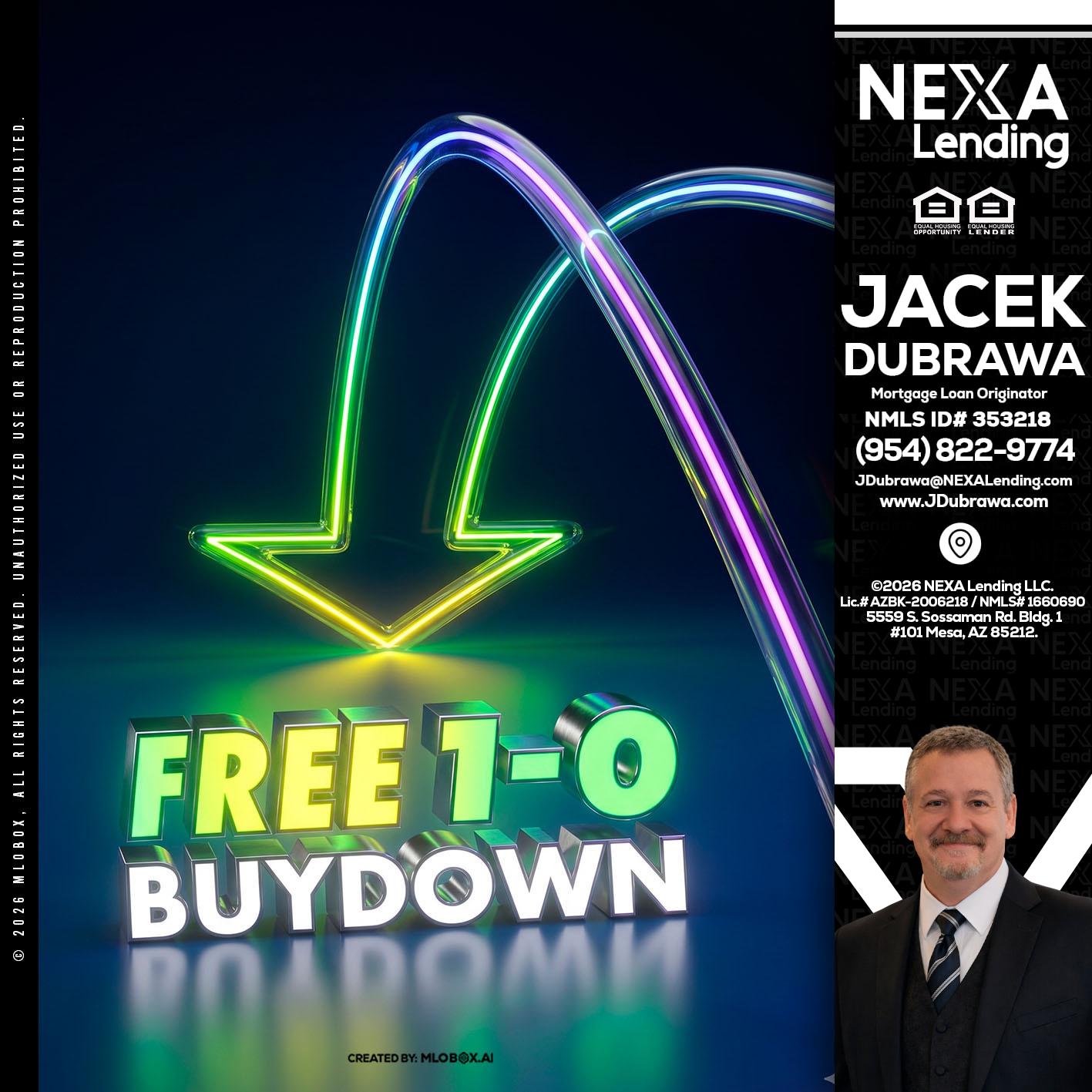 FREE 1-0 BUYDOWN - Jacek Dubrawa -Senior Loan Officer