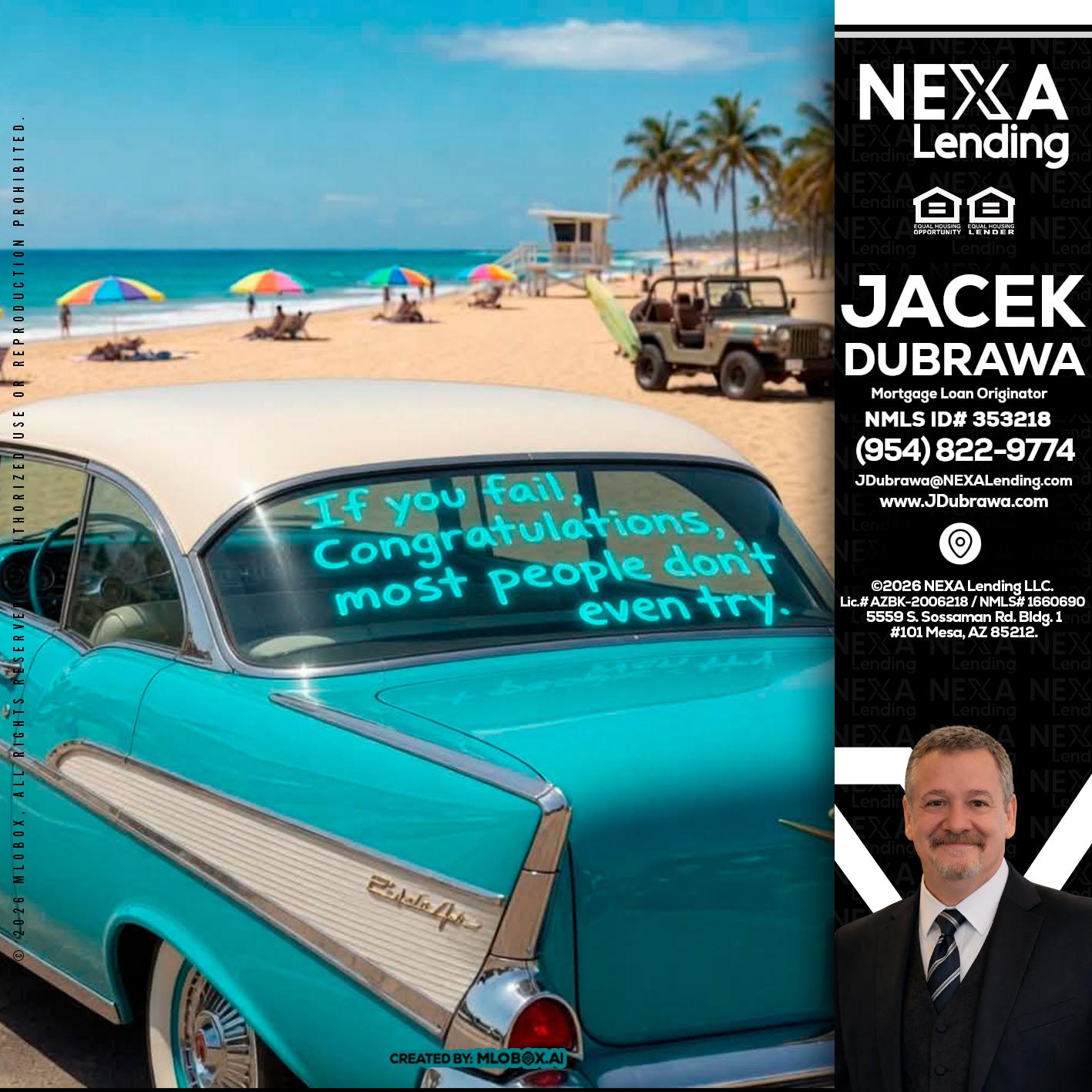 if you - Jacek Dubrawa -Senior Loan Officer