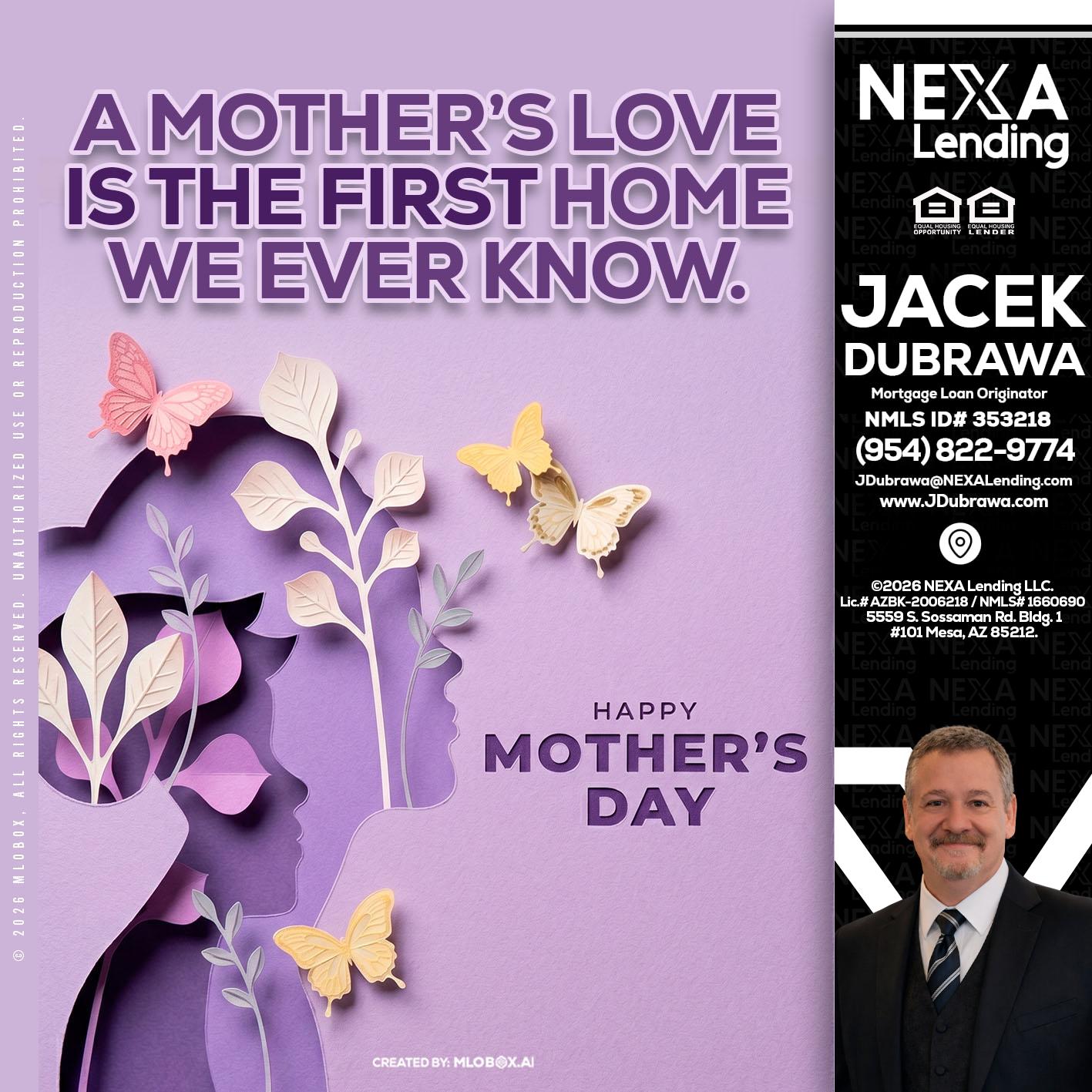 MOTHERS DAY - Jacek Dubrawa -Senior Loan Officer