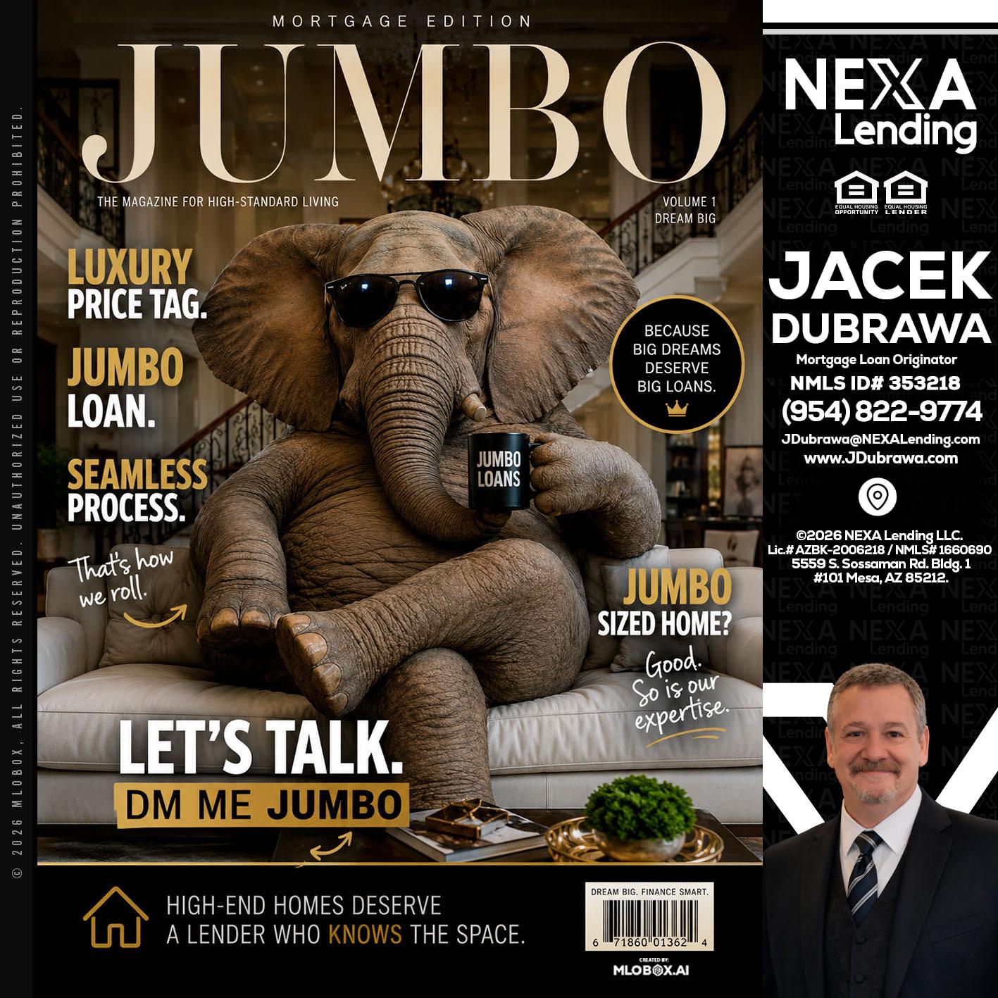 JUMBO LOANS - Jacek Dubrawa -Senior Loan Officer