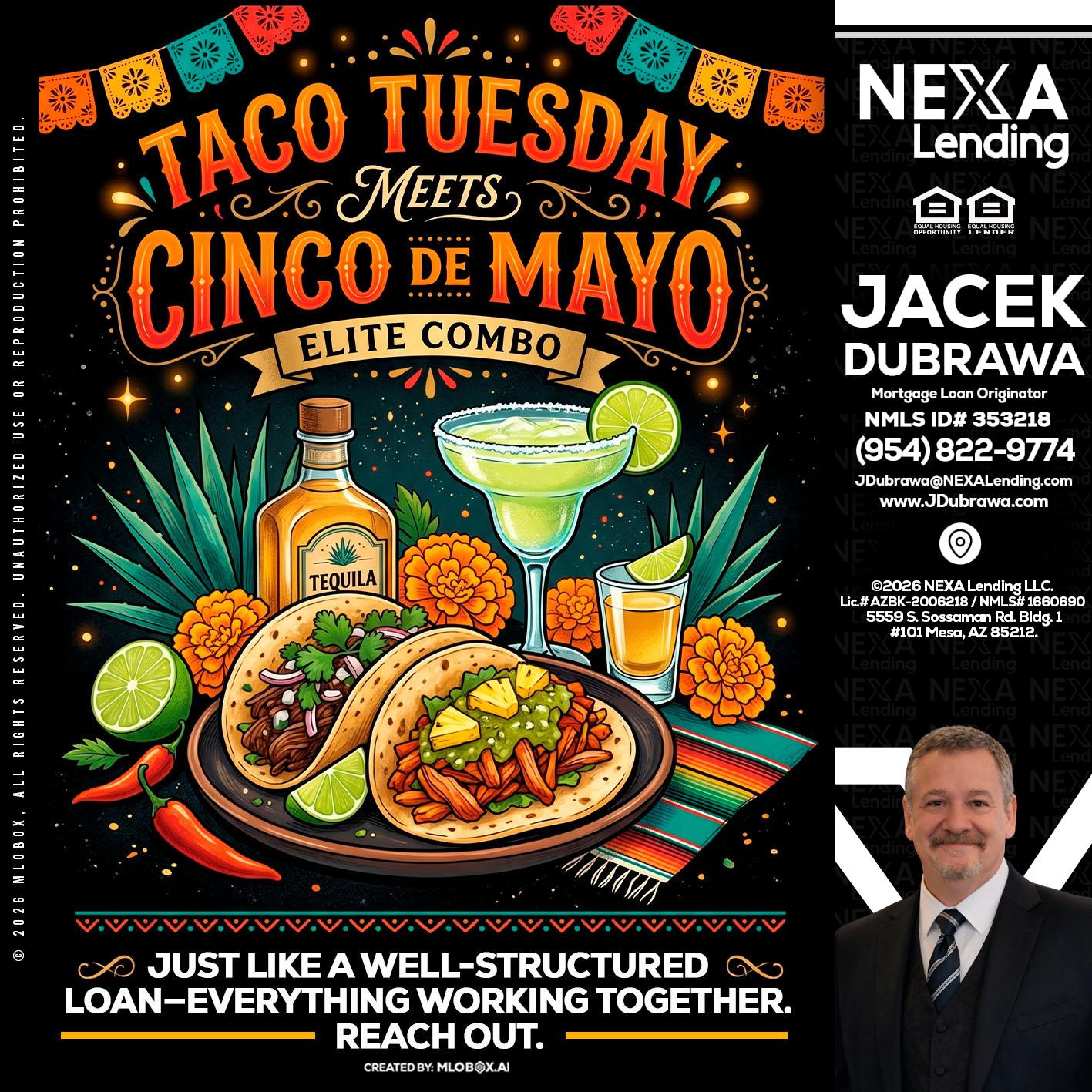 TACO TUESDAY - Jacek Dubrawa -Senior Loan Officer