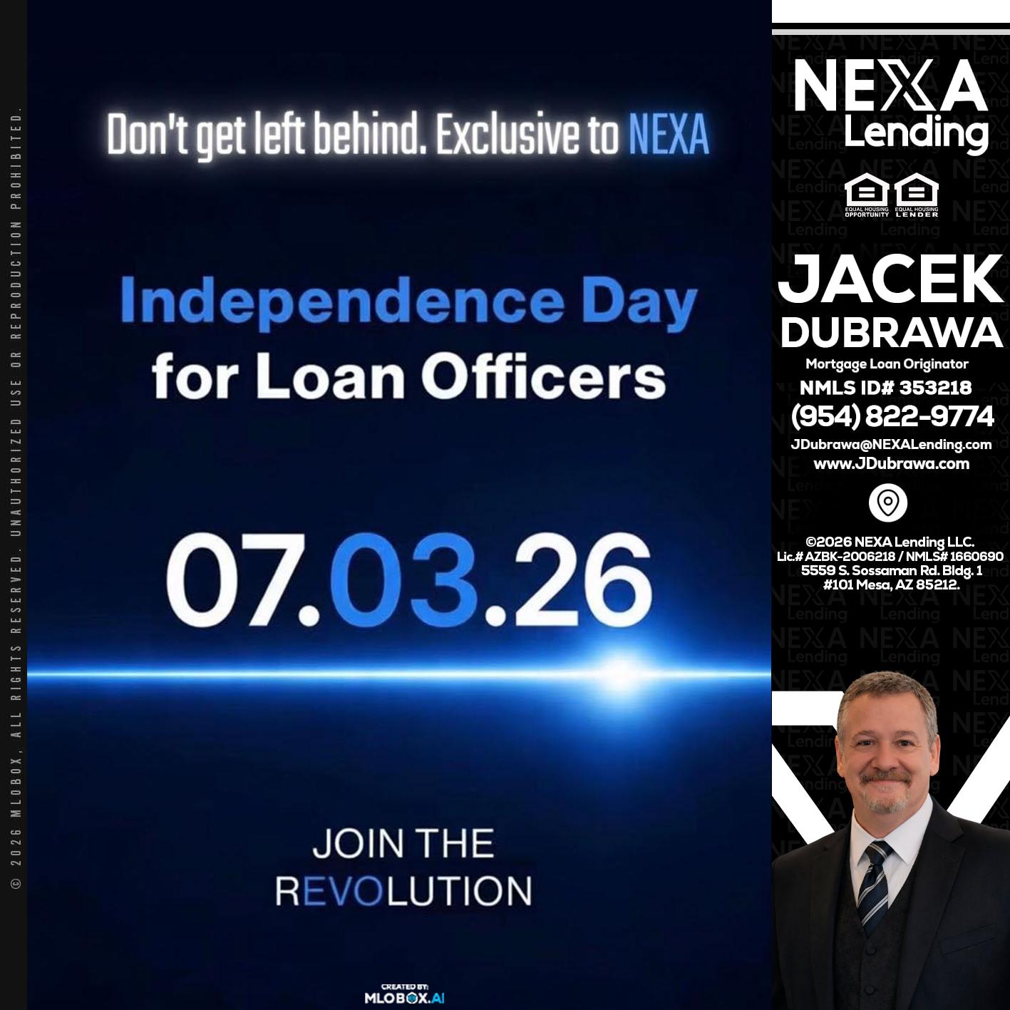 INDEPENDENCE DAY - Jacek Dubrawa -Senior Loan Officer