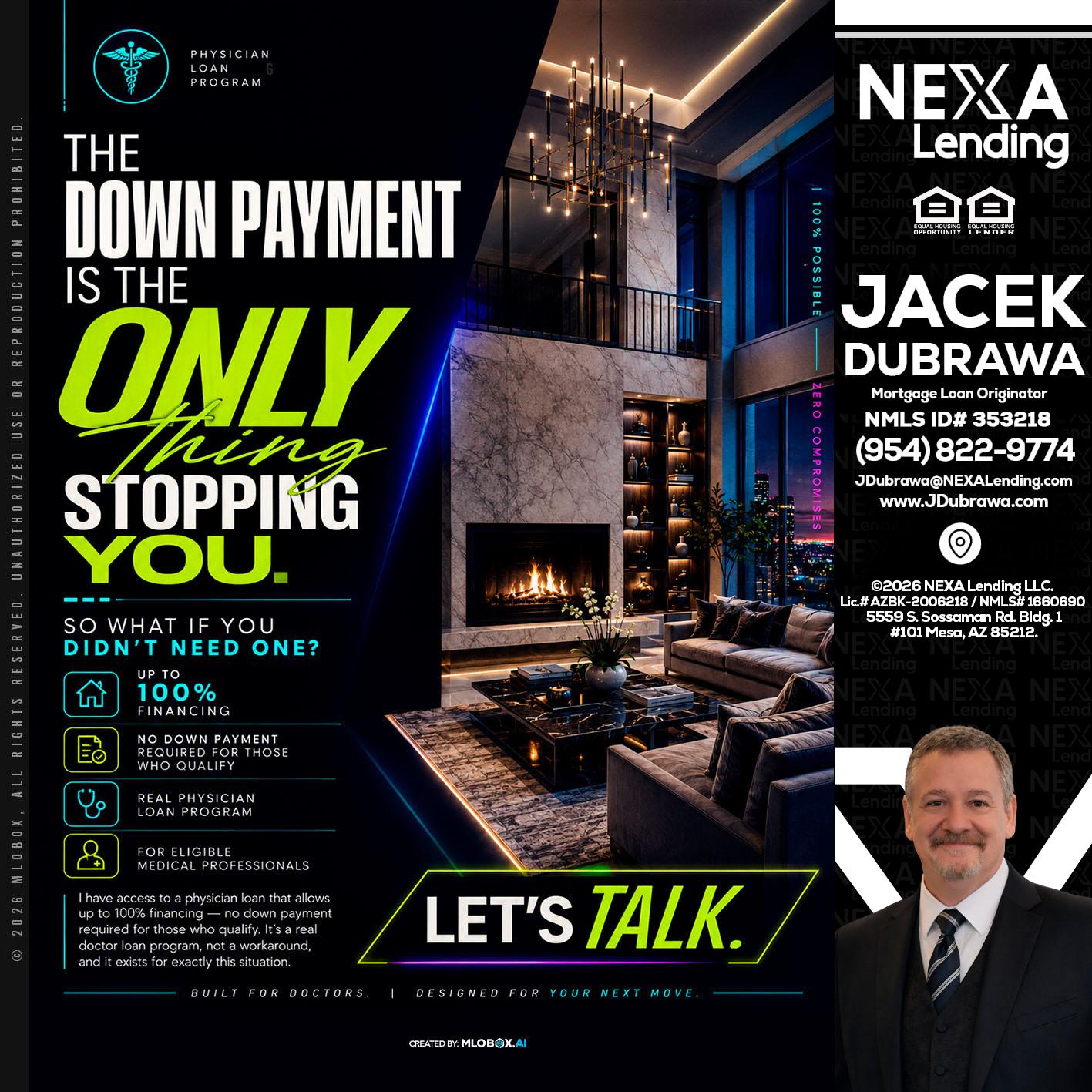 THE DOWN PAYMENT - Jacek Dubrawa -Senior Loan Officer