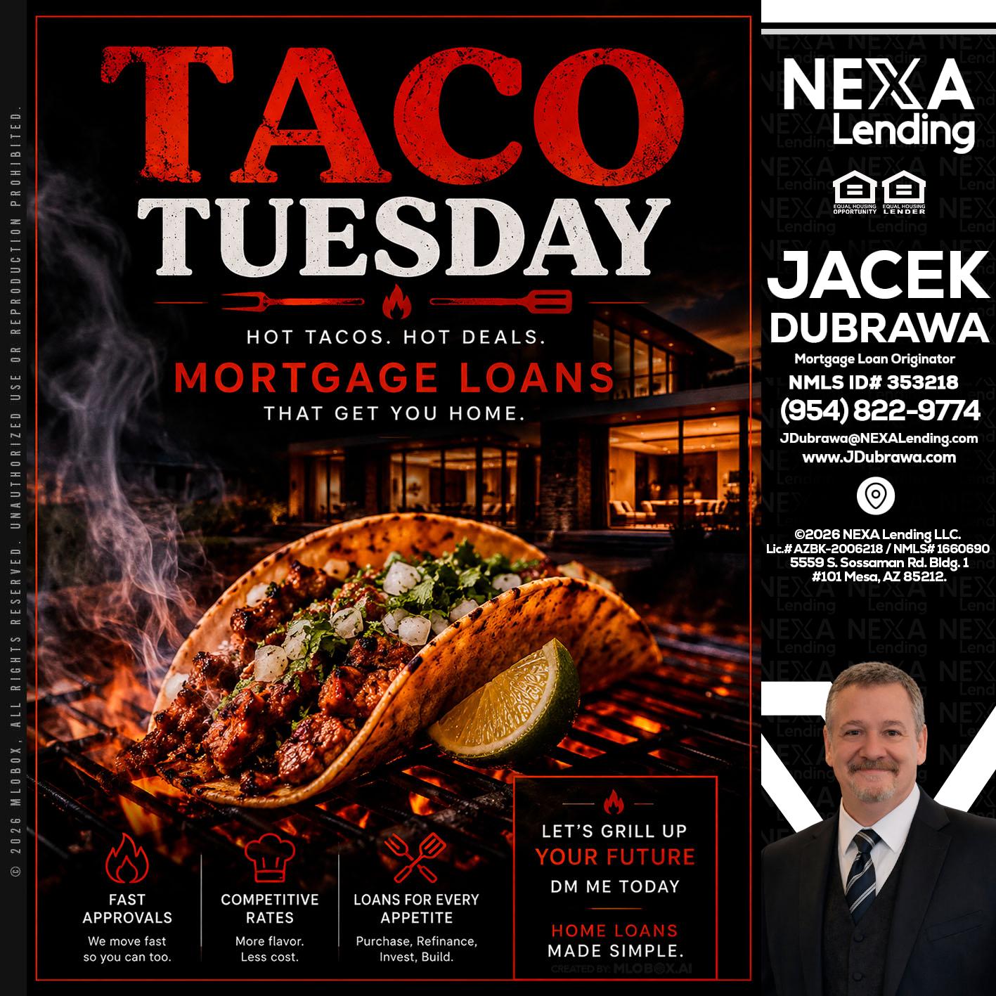 TACO TUESDAY - Jacek Dubrawa -Senior Loan Officer