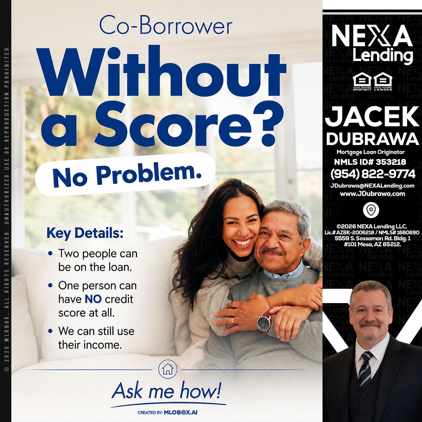 WITHOUT SCORE? - Jacek Dubrawa -Senior Loan Officer