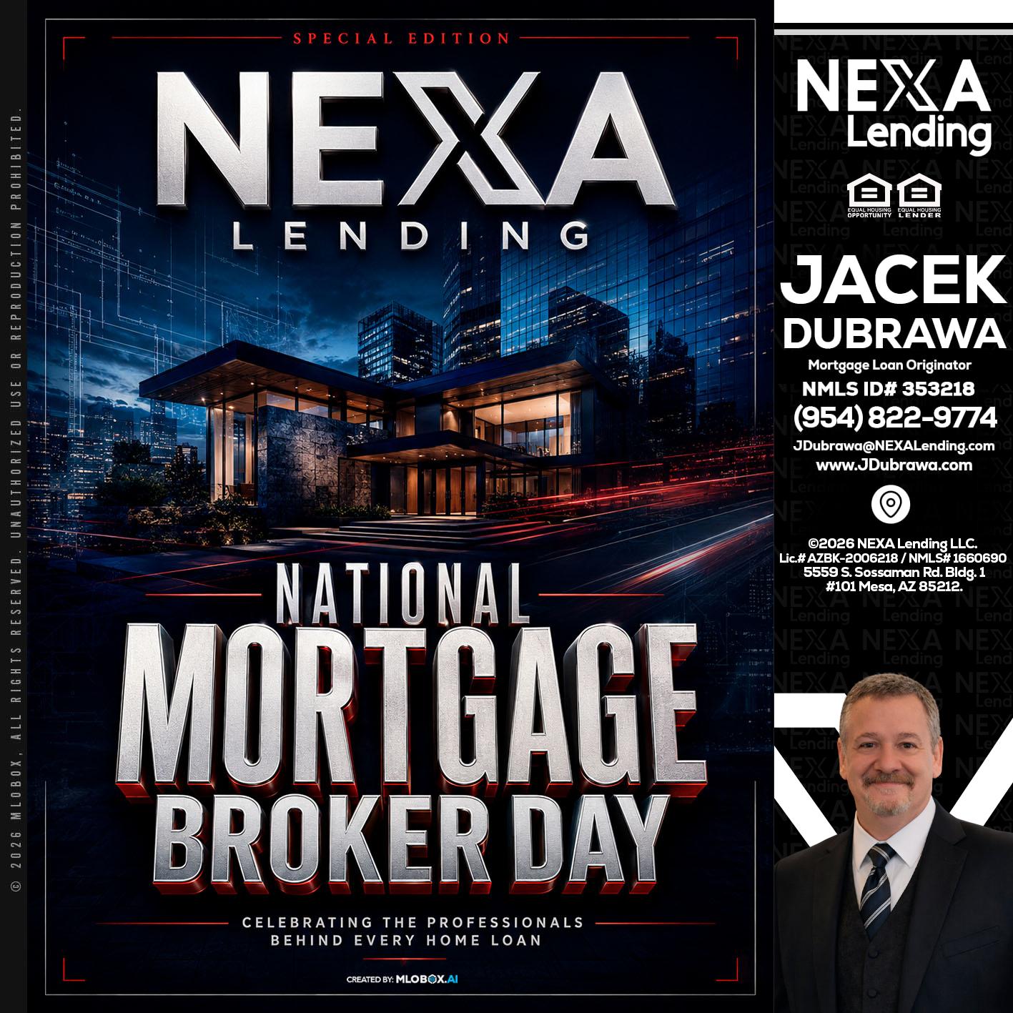 NATIONAL MORTGAGE BROKER DAY - Jacek Dubrawa -Senior Loan Officer