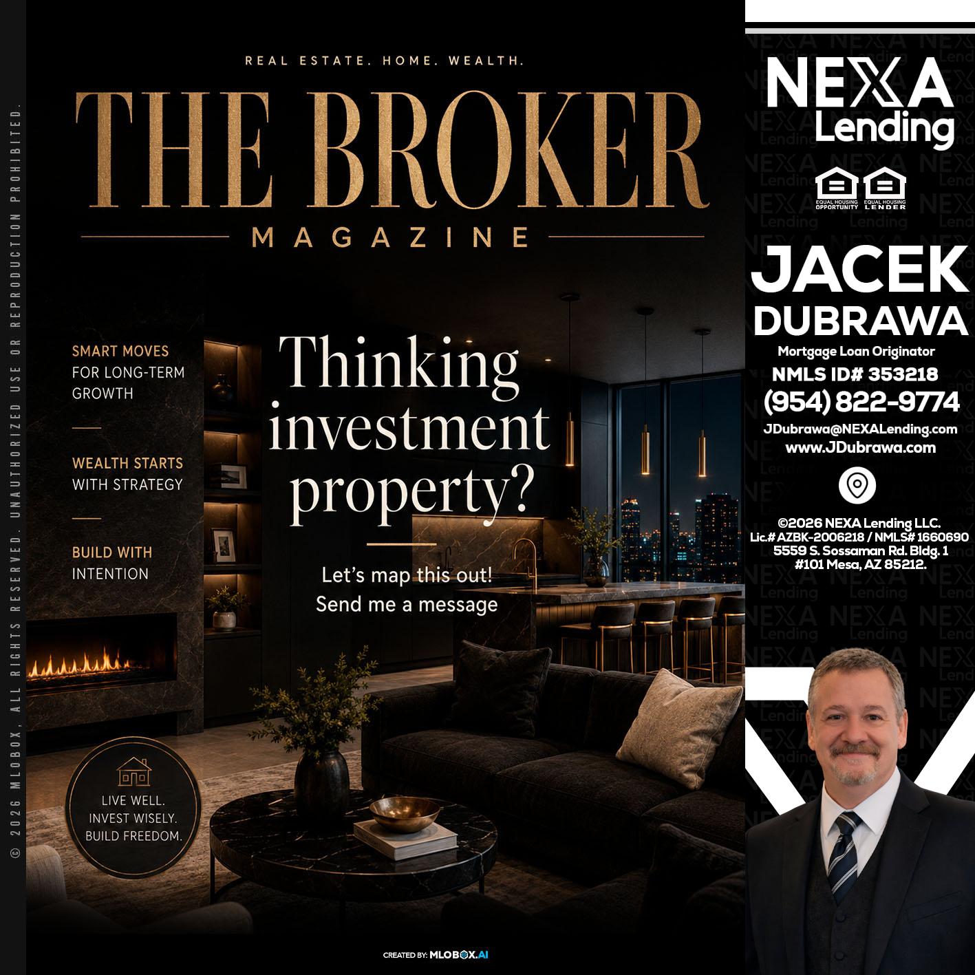 THE BROKER - Jacek Dubrawa -Senior Loan Officer