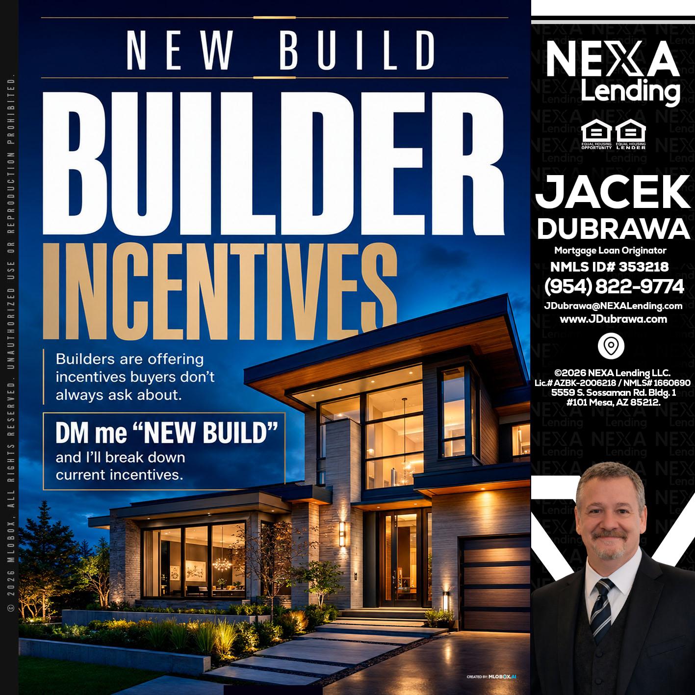 NEW BUILDER - Jacek Dubrawa -Senior Loan Officer