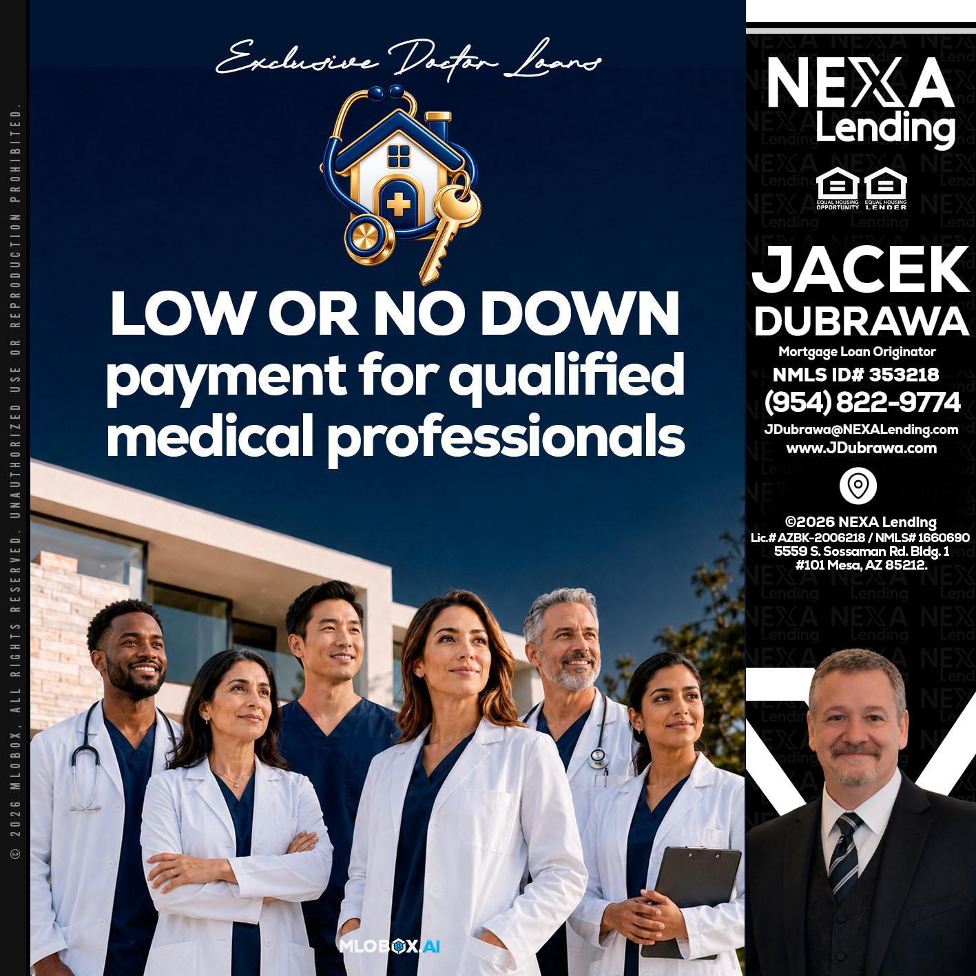DOCTOR LOANS - Jacek Dubrawa -Senior Loan Officer