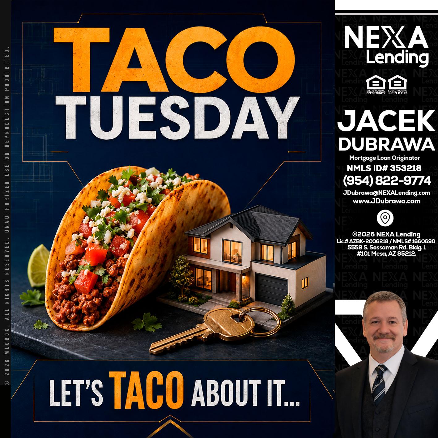 TACO TUESDAY - Jacek Dubrawa -Senior Loan Officer